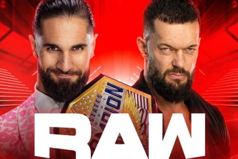 WWE RAW 第1538期：赛斯罗林斯捍卫全美冠军对战芬巴洛尔