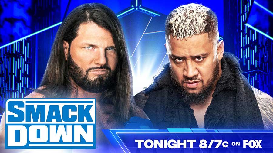 WWE SmackDown第1270期:AJ斯泰尔斯迎战西科亚,鲍比莱斯利和桑托斯争夺美国冠军挑战资格