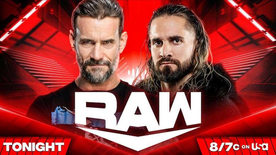 WWE RAW第1649期：CM Punk 和 Seth “Freakin” Rollins 准备进行最后的对决