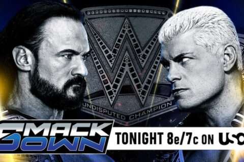 【已更新】WWE SmackDown第1385期：德鲁麦金泰尔和科迪罗兹酝酿WWE无可争议冠军赛